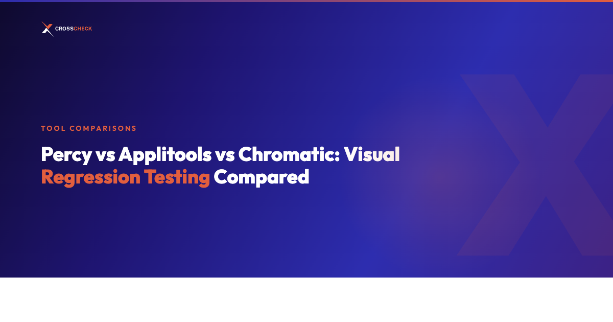 Percy vs Applitools vs Chromatic: Visual Regression Testing Compared