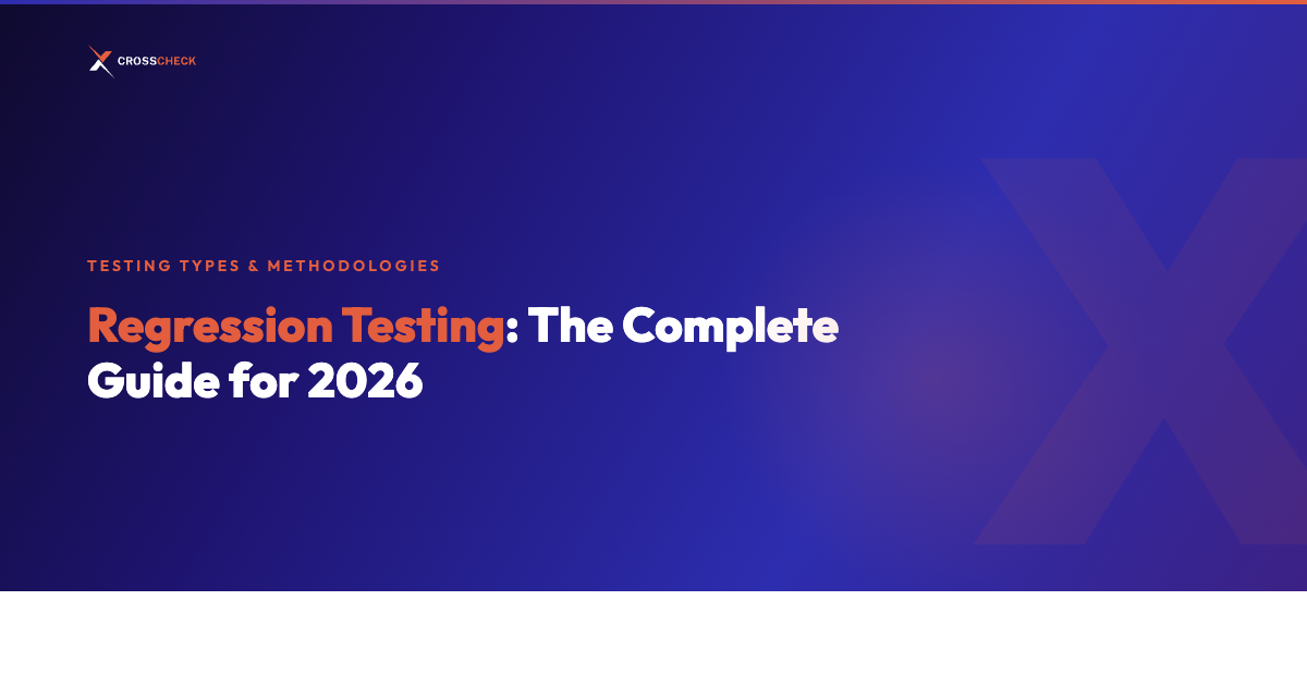 Regression Testing: The Complete Guide for 2026