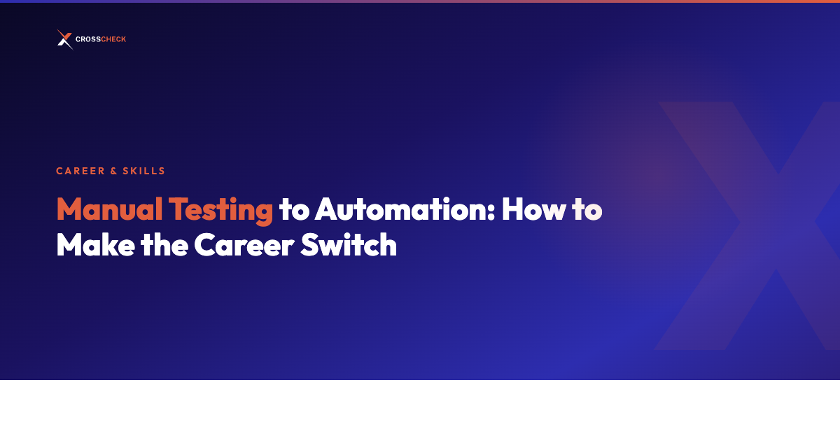 Manual Testing to Automation: How to Make the Career Switch