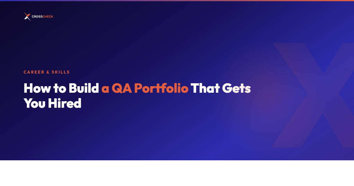 How to Build a QA Portfolio That Gets You Hired