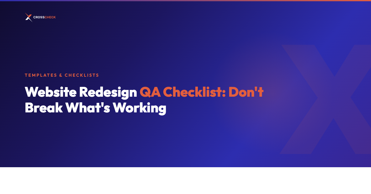Website Redesign QA Checklist: Don't Break What's Working