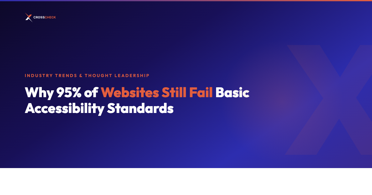 Why 95% of Websites Still Fail Basic Accessibility Standards
